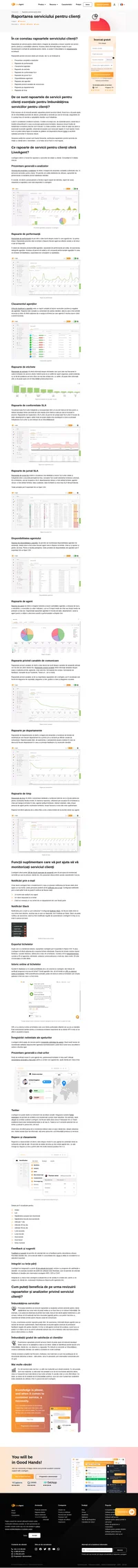 Începeți să vă îmbunătățiți produsele și serviciile prin revizuirea periodică a rapoartelor privind serviciul clienți. Testați rapoartele noastre cu încercarea noastră gratuită.