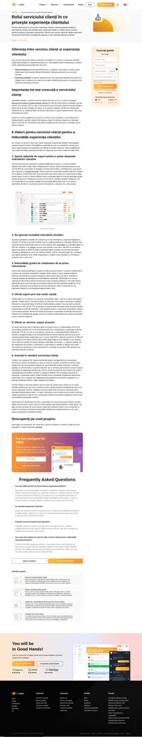 Deoarece serviciul clienți este o parte integrantă a experienței clientului, îmbunătățirea acesteia va amplifica experiența clienților și va duce la creșterea gradului de retenție și a încasărilor.